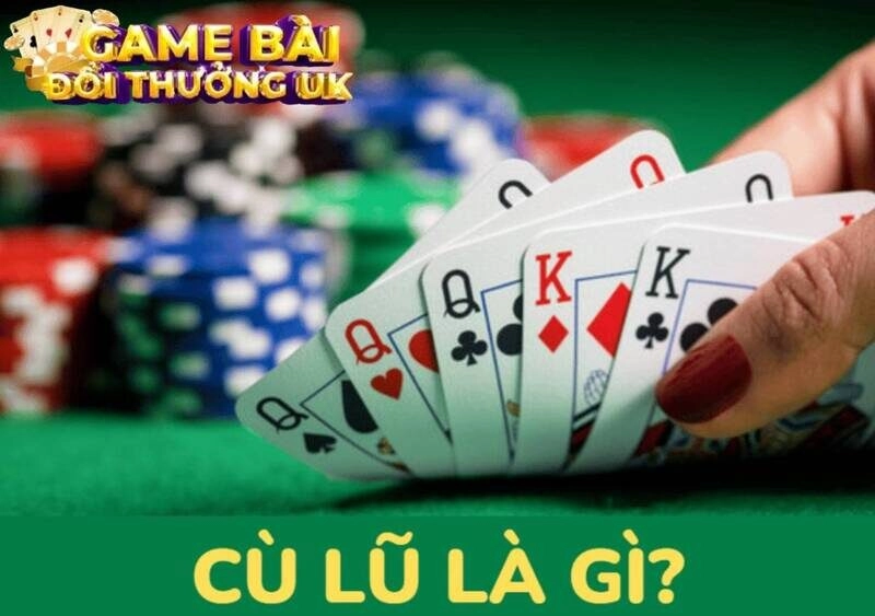 Cù lũ là gì? Ý nghĩa thuật ngữ cù lũ trong game bài
